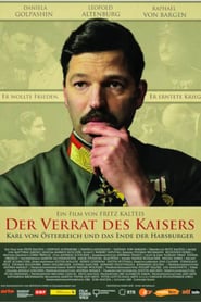 http://filmzdarma.online/kestazeni-der-verrat-des-kaisers-karl-von-osterreich-und-das-ende-der-habsburger-106300
