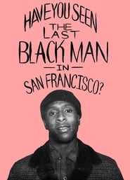 http://kezhlednuti.online/the-last-black-man-in-san-francisco-107813