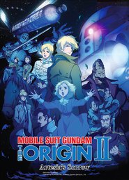 Mobile Suit Gundam: The Origin II - Artesia