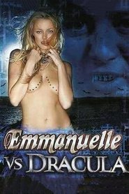 http://kezhlednuti.online/emmanuelle-the-private-collection-emmanuelle-vs-dracula-16289