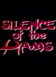 Silence of the Hams