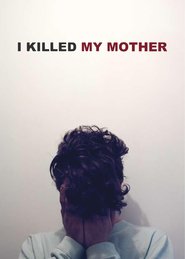 http://filmzdarma.online/kestazeni-zabil-jsem-svou-matku-2802
