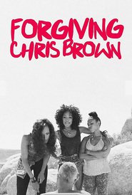 Forgiving Chris Brown