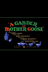 Gander at Mother Goose, A