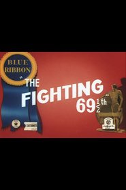 Fighting 69½th, The