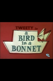 Bird in a Bonnet, A