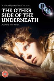 The Other Side of Underneath