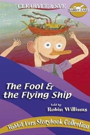 Rabbit Ears: The Fool and the Flying Ship