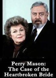 Perry Mason: Případ nevěsty se zlomeným srdcem