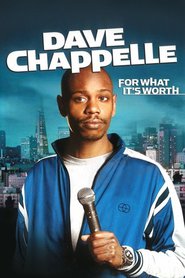 http://kezhlednuti.online/dave-chappelle-for-what-it-s-worth-45867