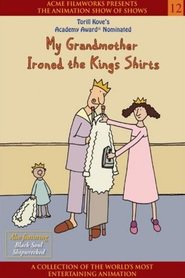 My Grandmother Ironed the King