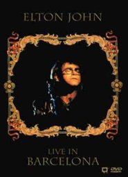 Elton John: Live in Barcelona