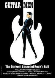 Guitar Men: The Darkest Secret of Rock
