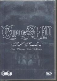 Cypress Hill: Still Smokin