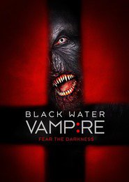 http://filmzdarma.online/kestazeni-black-water-vampire-the-61064