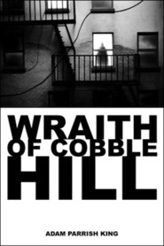 Wraith of Cobble Hill, The