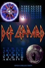 Def Leppard: Visualize - Video Archive