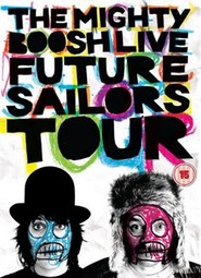 Mighty Boosh Live: Future Sailors Tour, The