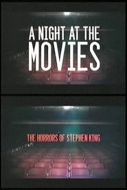 A Night at The Movies - Horrors of Stephen King