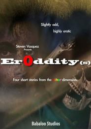 Eroddity(s)