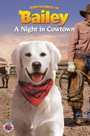 http://kezhlednuti.online/adventures-of-bailey-a-night-in-cowtown-80074