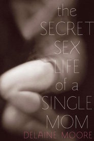 http://filmzdarma.online/kestazeni-the-secret-sex-life-of-a-single-mom-80411