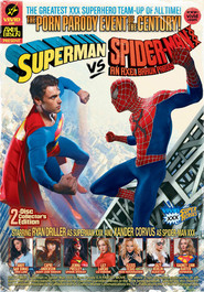Superman vs. Spider-Man XXX: An Axel Braun Parody