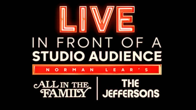 Live in Front of a Studio Audience: Norman Lear