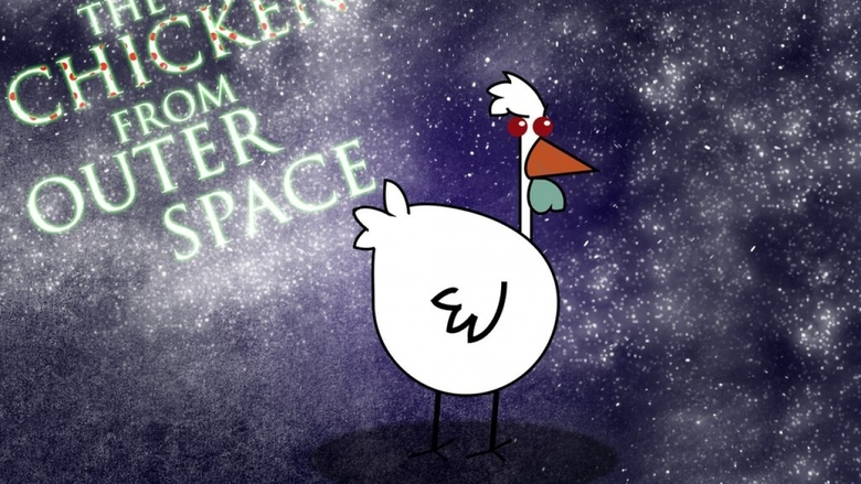 Chicken from Outer Space, The