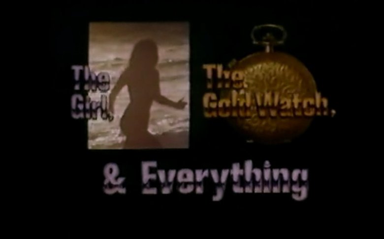 The Girl, the Gold Watch & Everything