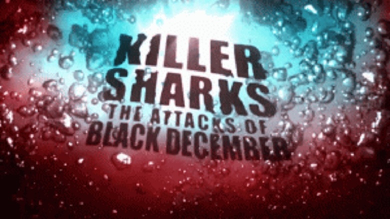 Žraloci zabijáci: Útoky černého prosince