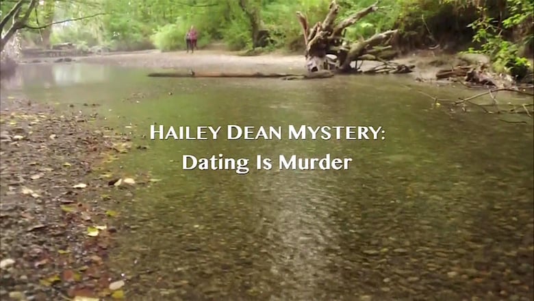 Hailey Dean Mystery: Dating Is Murder
