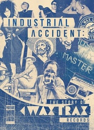 http://kezhlednuti.online/industrial-accident-the-story-of-wax-trax-records-103613
