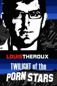 http://kezhlednuti.online/louis-theroux-twilight-of-the-porn-stars-22001