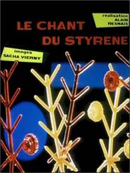 Chant du Styrène, Le