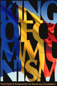 Král komunismu: Okázalost a pompa Nikolae Ceauşescu