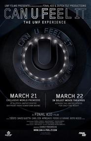 Can U Feel It: The UMF Experience