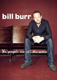 http://kezhlednuti.online/bill-burr-you-people-are-all-the-same-70373