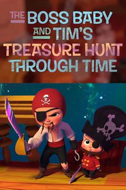 http://kezhlednuti.online/the-boss-baby-and-tim-s-treasure-hunt-through-time-88083