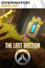 Overwatch: The Last Bastion