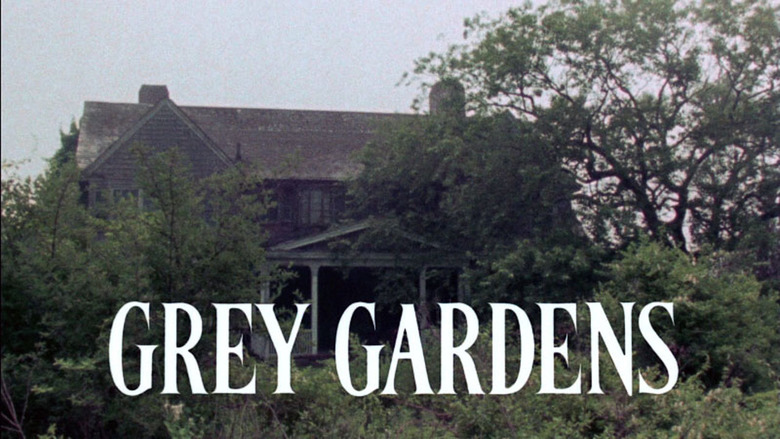 Grey Gardens