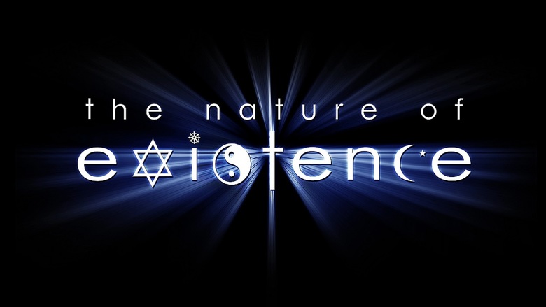 Nature of Existence, The